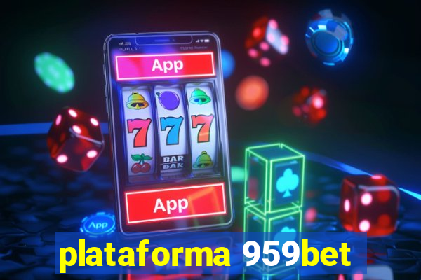 plataforma 959bet